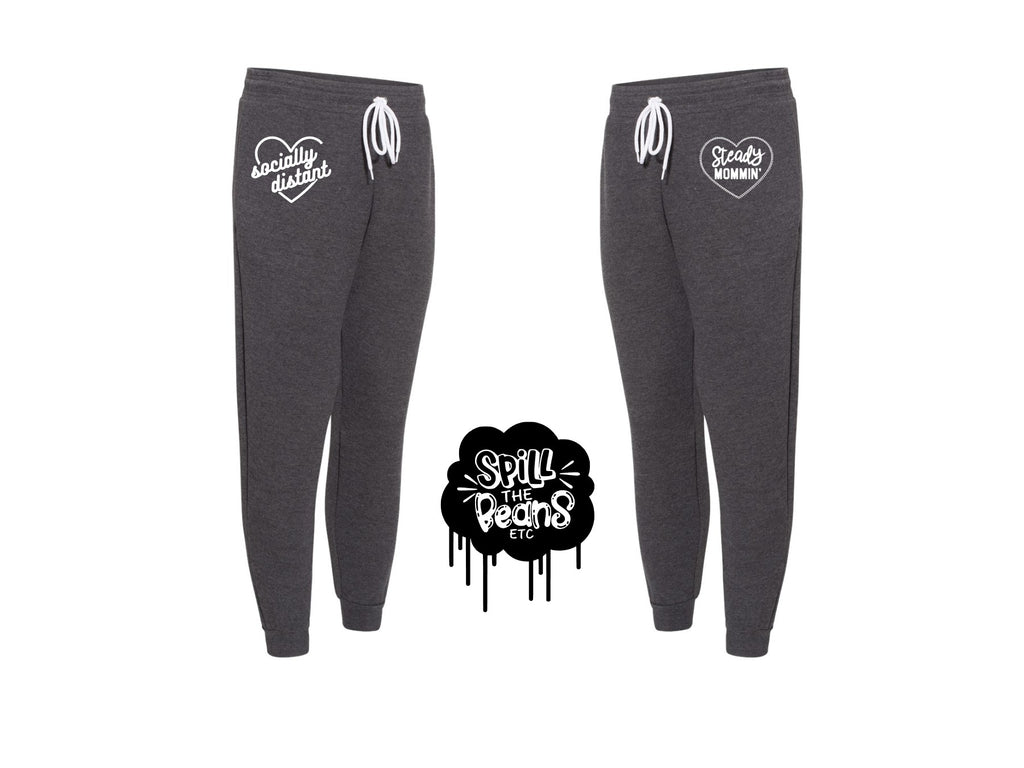 Steady Mommin' OR Socially Distant Unisex Joggers