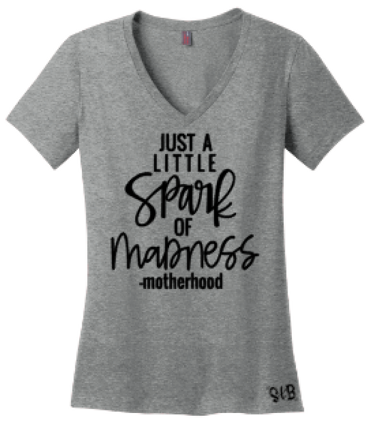 Just A Little Spark Of Madness Motherhood Tee Or Tank