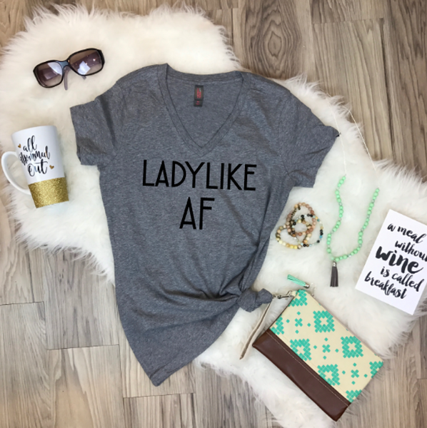Ladylike AF Adult Shirt