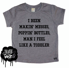 Man I Feel Like A  Toddler Kids Shirt