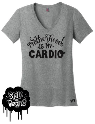 Motherhood Is My Cardio Tee Or Tank
