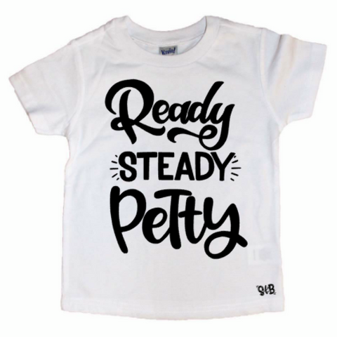 Ready Steady Petty Kid's Tee