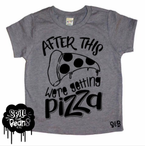 After This We're Getting Pizza Kid's Tee