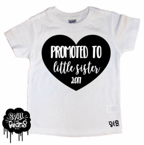 Promoted To Little Sister Tee Shirt Or Bodysuit