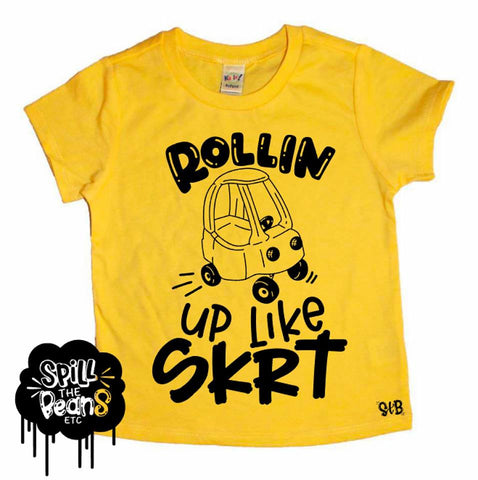 Rollin' Up Like Skrt Kid's Shirt