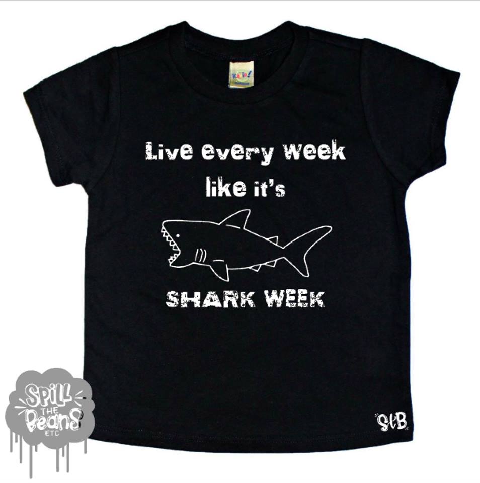Live Every Week Like It's Shark Week Kid's Bodysuit or Tee