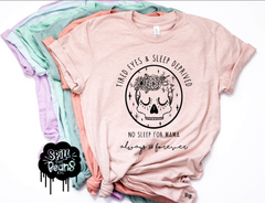 Tired Eyes + Sleep Deprived Mama Prism Color T-Shirt