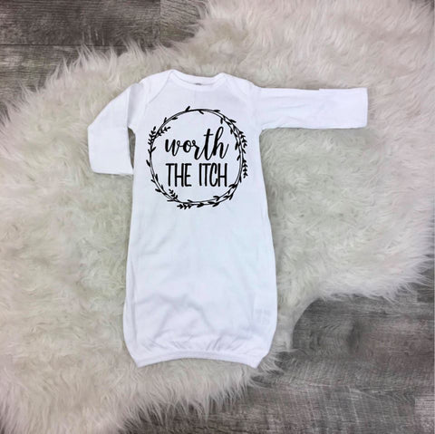Worth The Itch Baby Gown